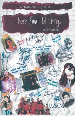 Those Small Lil Things in Life and Love - Rahul Saini - cover