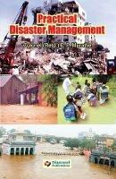Practical Disaster Management - P P Colonel(rted) Marathe - cover