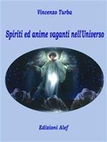 Spiriti ed anime vaganti nell'universo