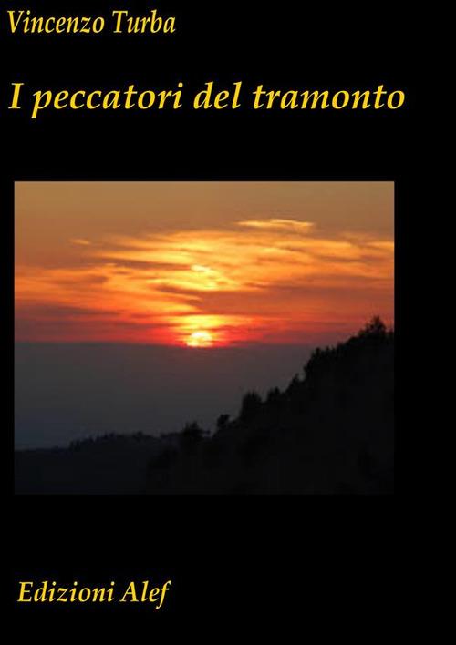 Peccatori del tramonto - Vincenzo Turba - ebook