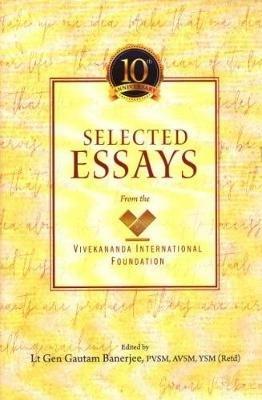 Selected Essays from the Vivekananda International Foundation: From the Vivekananda International Foundation - Gautam Banerjee - cover