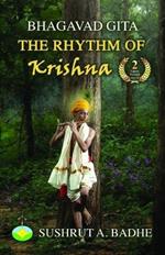Bhagavad Gita: The Rhythm of Krishna