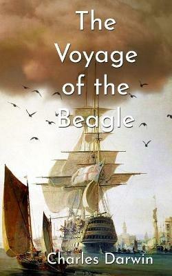 The Voyage Of The Beagle - Charles Darwin - cover