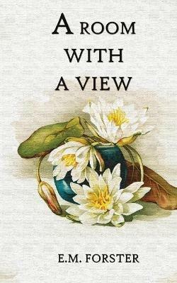 A Room With A View - E M Forster - cover