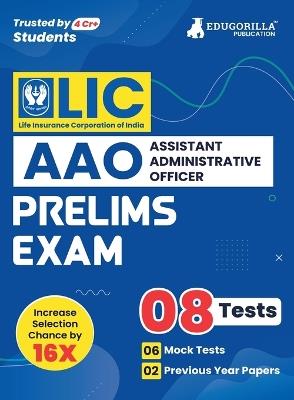 LIC AAO Assistant Administrative Officer Prelims Exam 2023 (English Edition) - 6 Full Length Mock Tests and 2 Previous Year Papers with Free Access to Online Tests - Edugorilla Prep Experts - cover