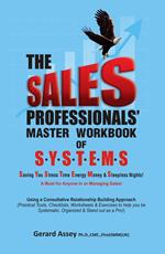 The Sales Professionals' Workbook of S.Y.S.T.E.M.S
