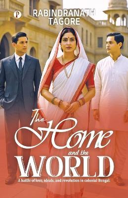 The Home and the World - Rabindranath Tagore - cover