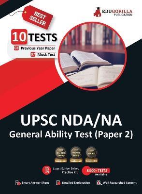 UPSC NDA/NA General Ability Test (Paper II) Book 2023 (English Edition) - 7 Mock Tests and 3 Previous Year Papers (1500 Solved Questions) with Free Access to Online Tests - Edugorilla Prep Experts - cover