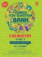 Most Likely Question Bank - Chemistry: Icse Class 10 for 2022 Examination - Oswal - cover