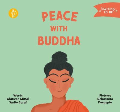 Peace with Buddha - Chitwan Mittal,Sarita Saraf - cover