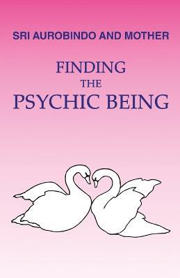 Finding the Psychic Being - Loretta Shartsis - cover