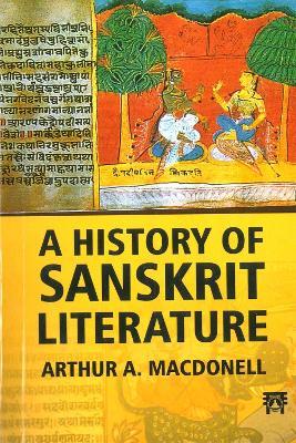 A History of Sanskrit Literature - Arthur A. Macdonell - cover