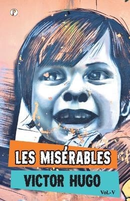 Les Miserables Vol V - Victor Hugo - cover