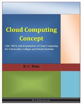 Cloud Computing Concept - B C Deka - cover