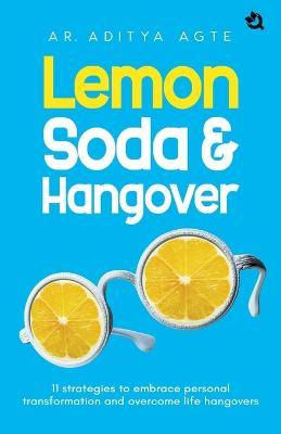 Lemon Soda and Hangover - Aditya Agte - cover