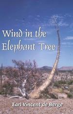 Wind in the Elephant Tree