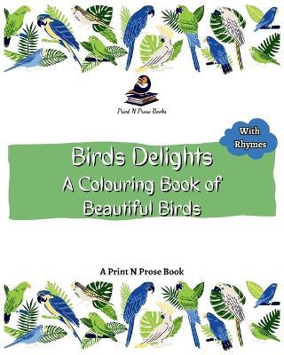 Birds Delight: A Colouring Book of Beautiful Birds - cover