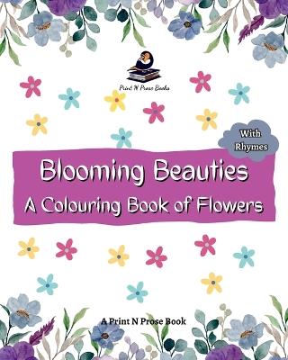 Blooming Beauties: A Colouring Book of Flowers - cover