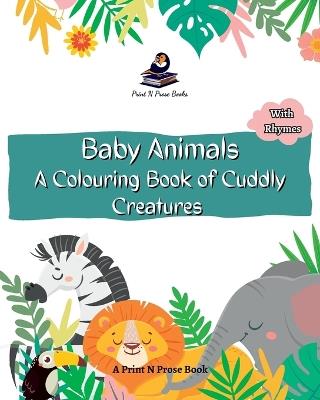 Baby Animals: A Colouring Book of Cuddly Creatures - cover