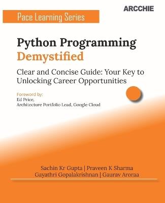 Python Programming Demystified - Sachin Kr Gupta,Gaurav Aroraa,Praveen K Sharma - cover