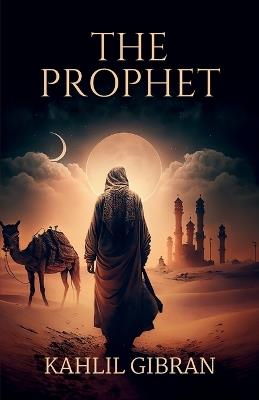 The Prophet - Kahlil Gibran - cover