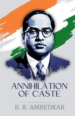 Annihilation of Caste - B R Ambedkar - cover