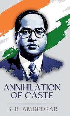 Annihilation of Caste - B R Ambedkar - cover