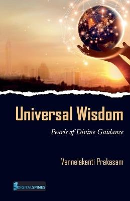 Universal Wisdom - Vennelakanti Prakasam - cover
