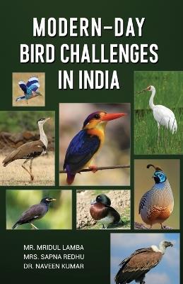 Modern-Day Bird Challenges in India - Mridul Lamba,Sapna Redhu,Naveen Kumar - cover