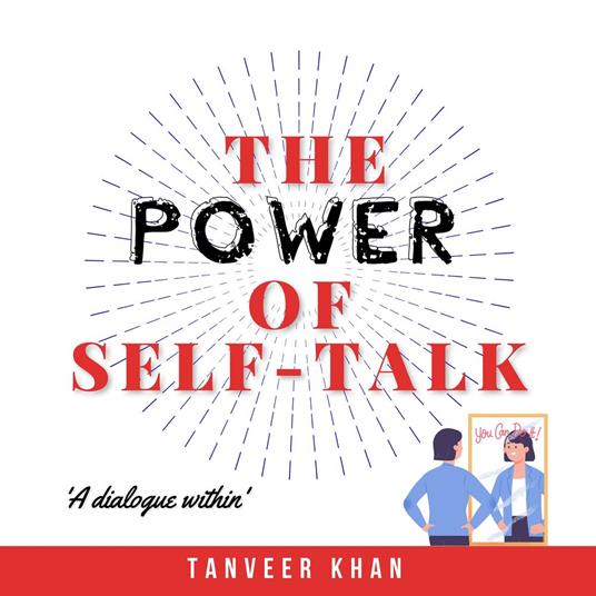 Power Of Self Talk, The