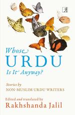 Whose Urdu Is It Anyway?