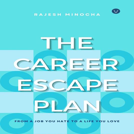 Career Escape Plan, The