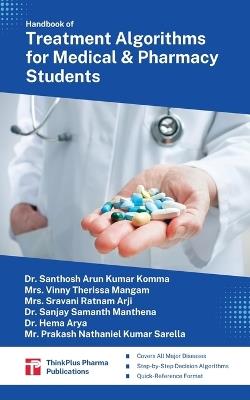 Handbook of Treatment Algorithms for Medical and Pharmacy Students (EditionFirst Edition) - cover