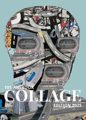 101 Art Book - Collage Edition - Charuka Arora,Asbah Gull - cover