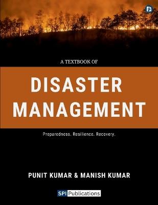 Disaster Management (EditionFirst) - Manish Kumar Punit Kumar - cover