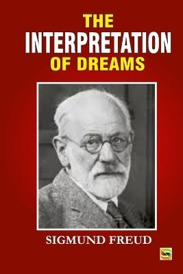 The Interpretation of Dreams - Sigmund Freud - cover