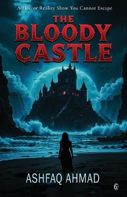 The Bloody Castle - Ashfaq Ahmad - cover