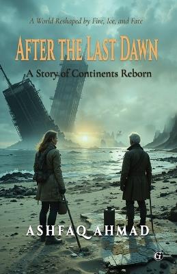 After the Last Dawn - Ashfaq Ahmad - cover