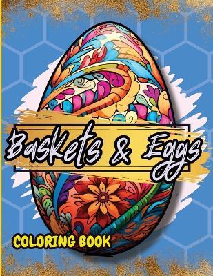 Baskets & Eggs: Easter Coloring Book for Adults and Teens - Tobba - cover