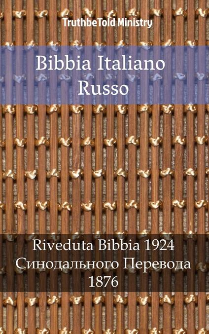 Bibbia Italiano Russo - Truthbetold Ministry,Giovanni Luzzi - ebook