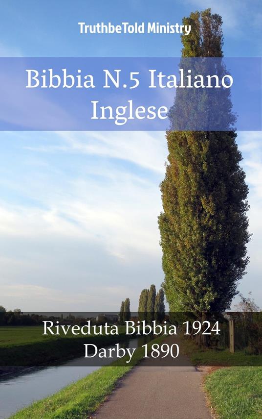 Bibbia N.5 Italiano Inglese - Truthbetold Ministry,Giovanni Luzzi - ebook