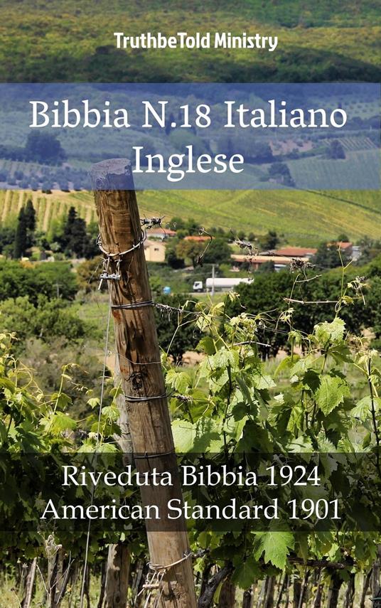 Bibbia N.18 Italiano Inglese - Truthbetold Ministry,Giovanni Luzzi - ebook