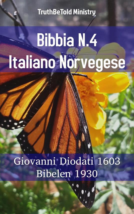 Bibbia N.4 Italiano Norvegese - Truthbetold Ministry,Giovanni Diodati - ebook