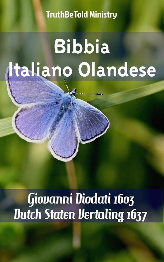 Bibbia Italiano Olandese - Truthbetold Ministry,Giovanni Diodati - ebook