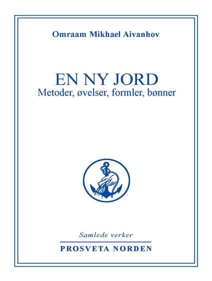 En ny jord - Omraam Mikhael Aivanhov - ebook