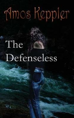 The Defenseless - Amos Keppler - cover