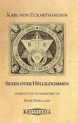 Skyen over Helligdommen - Rune Ødegaard,Karl Von Eckartshausen - cover