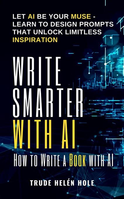 Write Smarter - Harnessing AI for Book Creation