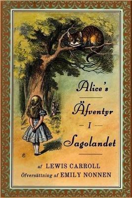 Alice's AEfventyr i Sagolandet - Lewis Carroll - cover