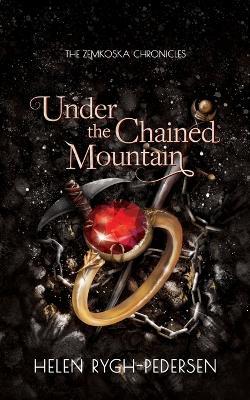 Under the Chained Mountain - Helen Rygh-Pedersen - cover